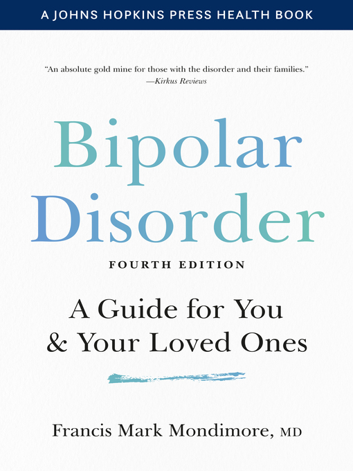 Title details for Bipolar Disorder by Francis Mark Mondimore - Available